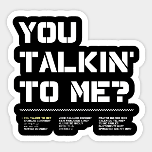 You Talking To Me? from the 1973 film Taxi Driver Sticker